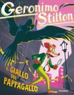 Ebook Il giallo del pappagallo di Stilton Geronimo edito da Piemme