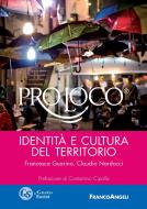 Ebook Pro Loco. Identità e cultura del territorio di Francesca Guarino, Claudio Nardocci edito da Franco Angeli Edizioni