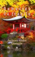 Ebook Demeures du fragile di Jacques-André Libioulle edito da Le Lys Bleu Éditions