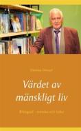 Ebook Värdet av mänskligt liv di Dietmar Dressel edito da Books on Demand