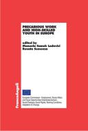 Ebook Precarious work and high-skilled youth in Europe di AA. VV. edito da Franco Angeli Edizioni