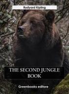 Ebook The Second Jungle di Rudyard Kipling edito da Greenbooks Editore