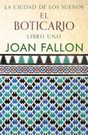 Ebook El Boticario di Joan Fallon edito da Babelcube Inc.