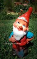 Ebook Le Kitsch di Michel Théron edito da Books on Demand