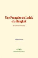 Ebook Une Française au Ladak et à Bangkok di Isabelle Massieu edito da EHS