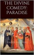 Ebook The Divine Comedy: Paradise di Dante Alighieri edito da Books on Demand