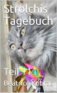 Ebook Strolchis Tagebuch - Teil 111 di Beatrice Kobras edito da BookRix