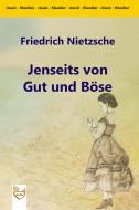 Ebook Jenseits von Gut und Böse di Friedrich Wilhelm Nietzsche edito da SoTo