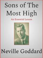 Ebook Sons of The Most High di Neville Goddard edito da Andura Publishing