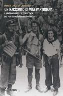 Ebook Un racconto di vita partigiana di Laura Tussi, Fabrizio Cracolici edito da Mimesis Edizioni