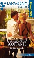 Ebook Patrimonio scottante di Kathie DeNosky edito da HarperCollins Italia