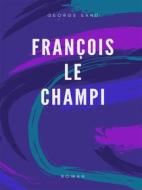Ebook François le Champi di George Sand edito da Books on Demand