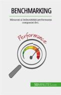 Ebook Benchmarking di Antoine Delers edito da 50Minutes.com (RO)