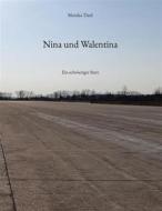 Ebook Nina und Walentina di Monika Theil edito da Books on Demand
