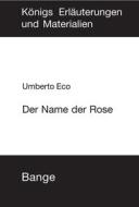 Ebook Der Name der Rose. Textanalyse und Interpretation di Umberto Eco edito da Bange, C