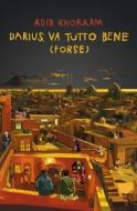 Ebook Darius, va tutto bene (forse) di Khorram Adib edito da Rizzoli