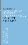 Ebook La narrativa europea in età moderna di Barilli Renato edito da Bompiani