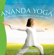 Ebook Ananda Yoga di Swami Kriyananda edito da Ananda Edizioni