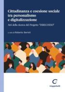 Ebook Cittadinanza e coesione sociale tra personalismo e digitalizzazione di Roberto Bartoli edito da Giappichelli Editore