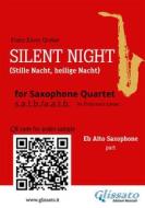 Ebook Alto Saxophone part "Silent Night" for Sax Quartet di Franz Xaver Gruber edito da Glissato Edizioni Musicali