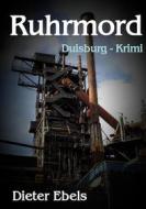 Ebook Ruhrmord di Dieter Ebels edito da Books on Demand