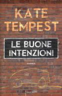 Ebook Le buone intenzioni di Tempest Kate edito da Frassinelli