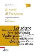 Ebook 24 verbi di Francesco di Ippolito Fortino edito da Edizioni Messaggero Padova