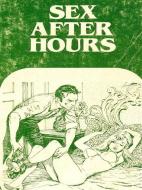 Ebook Sex After Hours - Adult Erotica di Sand Wayne edito da Sandy