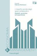 Ebook L'impatto sociale degli spazi collaborativi di AA. VV. edito da Franco Angeli Edizioni