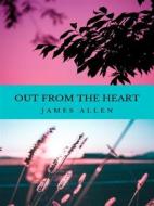 Ebook Out from the Heart di James Allen edito da GIANLUCA
