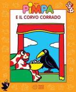 Ebook Pimpa e il corvo Corrado di Francesco Tullio-Altan edito da Franco Cosimo Panini Editore