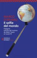 Ebook Il selfie del mondo di Marco d'Eramo edito da Feltrinelli Editore