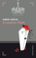 Ebook La vampira snob di Noémi Szécsi edito da Baldini+Castoldi