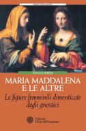 Ebook Maria Maddalena e le altre di Paolo Riberi edito da L'Età dell'Acquario
