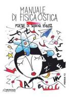 Ebook Manuale di fisica ostica di Silvana Kühtz edito da Musicaos Editore