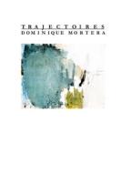 Ebook Trajectoires di Dominique Mortera edito da Books on Demand