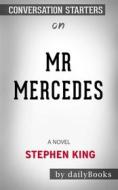 Ebook Mr. Mercedes: A Novel (The Bill Hodges Trilogy) by Stephen King | Conversation Starters di dailyBooks edito da Daily Books