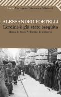 Ebook L'ordine è già stato eseguito di Alessandro Portelli edito da Feltrinelli Editore