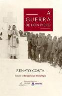 Ebook A Guerra De Don Piero di Renato Costa edito da Babelcube Inc.