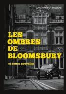 Ebook Les ombres de Bloomsbury di Serge Van Den Broucke edito da Books on Demand