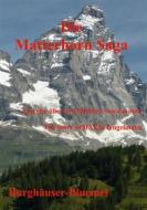 Ebook Die Matterhorn-Saga di Burghäuser Bluemel edito da Books on Demand