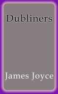 Ebook Dubliners di James Joyce edito da James Joyce