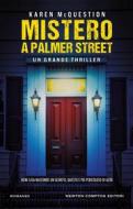 Ebook Mistero a Palmer Street di Karen McQuestion edito da Newton Compton Editori