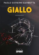 Ebook Giallo di Giovanni Paolo Gambetta edito da Booksprint