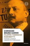 Ebook Filippo Tommaso Marinetti di Guerri Giordano Bruno edito da Mondadori