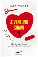 Ebook Le 21 chiavi di Elsa Punset edito da Corbaccio