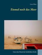 Ebook Einmal noch das Meer di Lena Olsen edito da Books on Demand