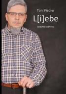 Ebook Liebe Special Edition di Toni Fiedler edito da Books on Demand
