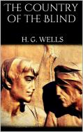 Ebook The Country of the Blind di H. G. Wells edito da PubMe