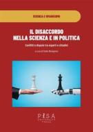 Ebook Il disaccordo nella scienza e in politica di Giulia Bistagnino edito da Pisa University Press